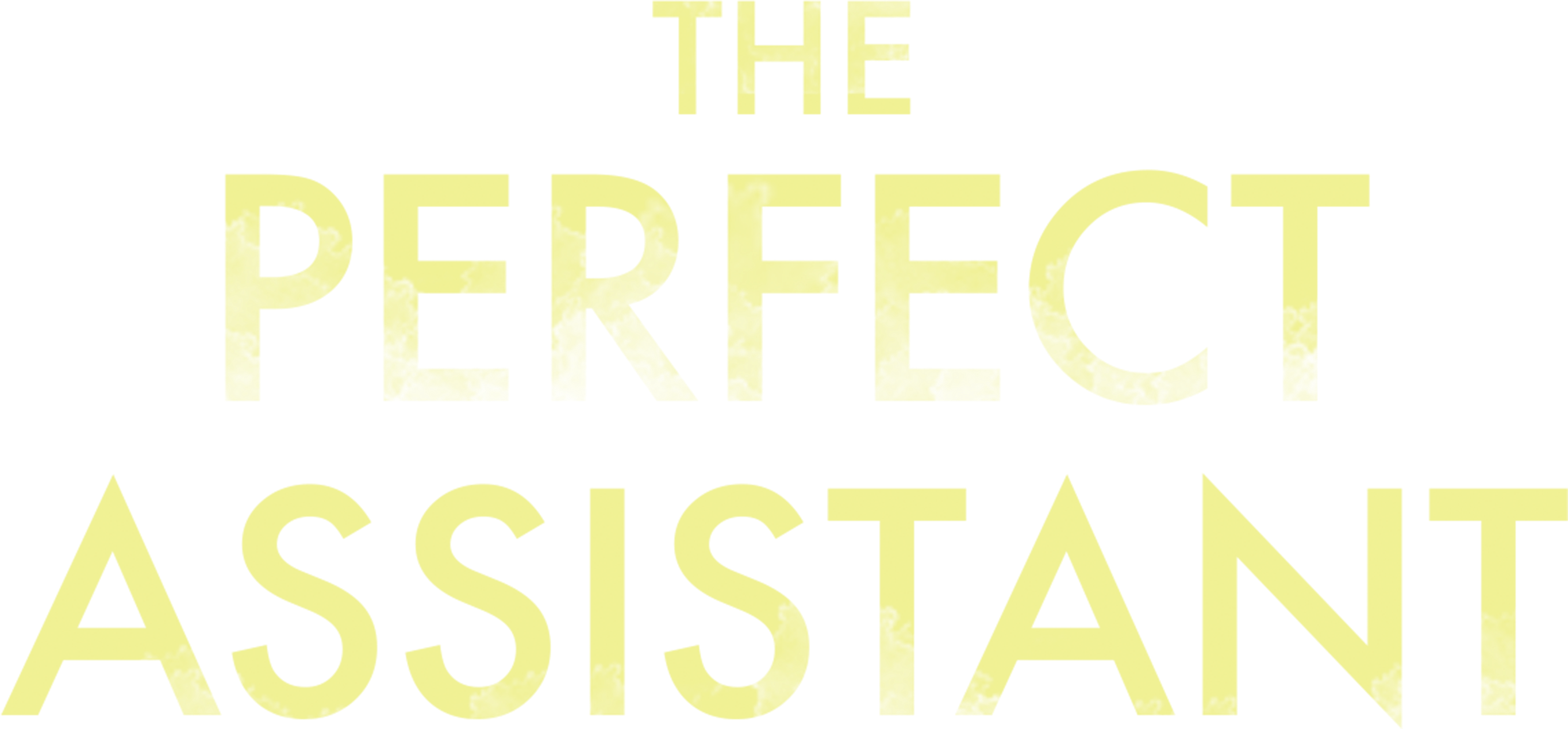 The Perfect Assistant