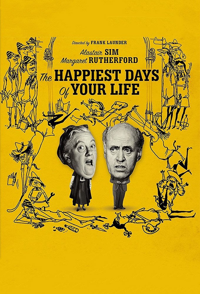 The Happiest Days of Your Life