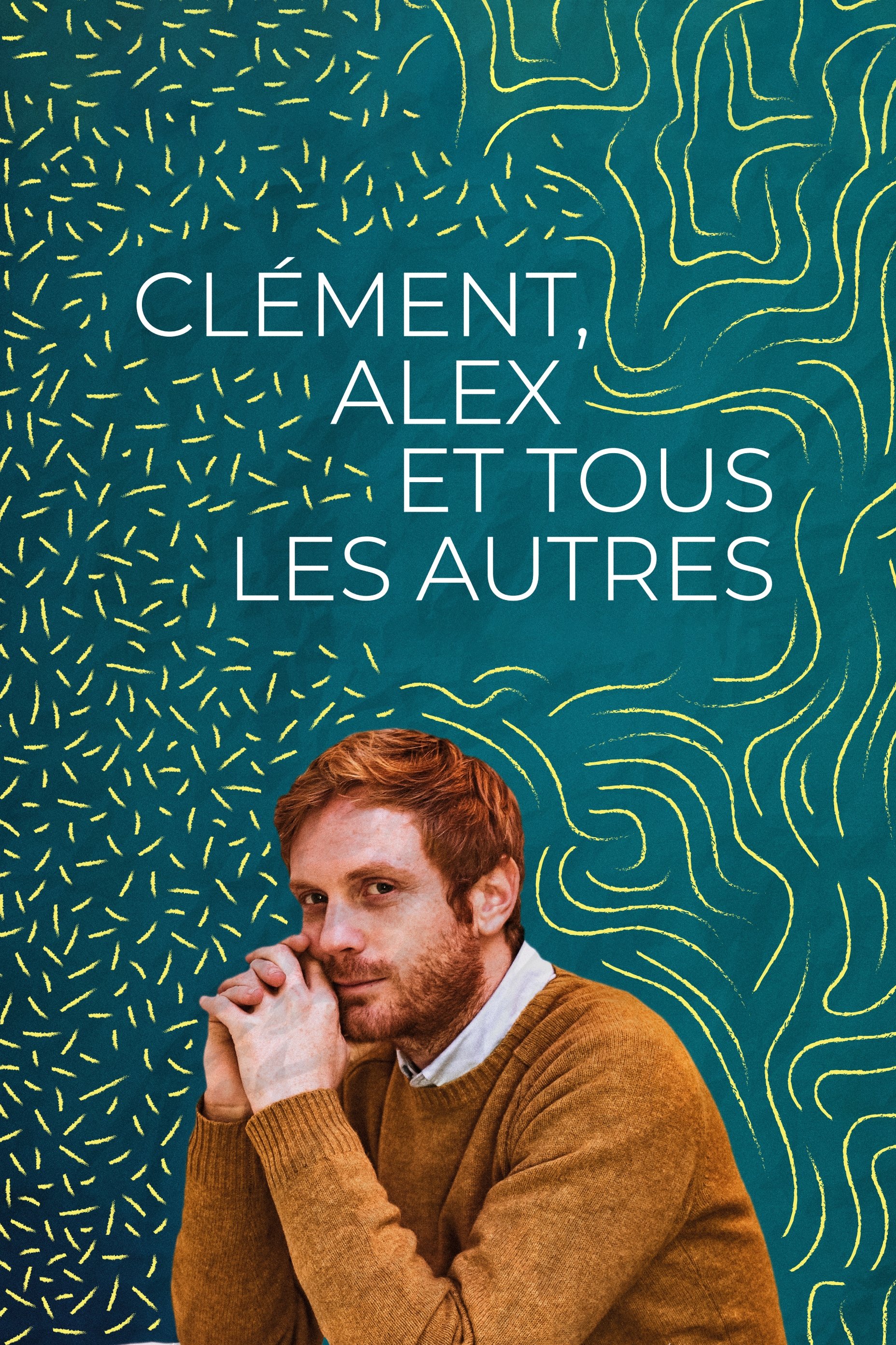 Affiche du film Clément, Alex et tous les autres 171411