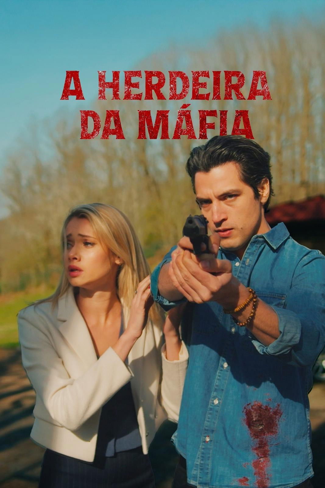 A Herdeira da M&aacute;fia Season 1