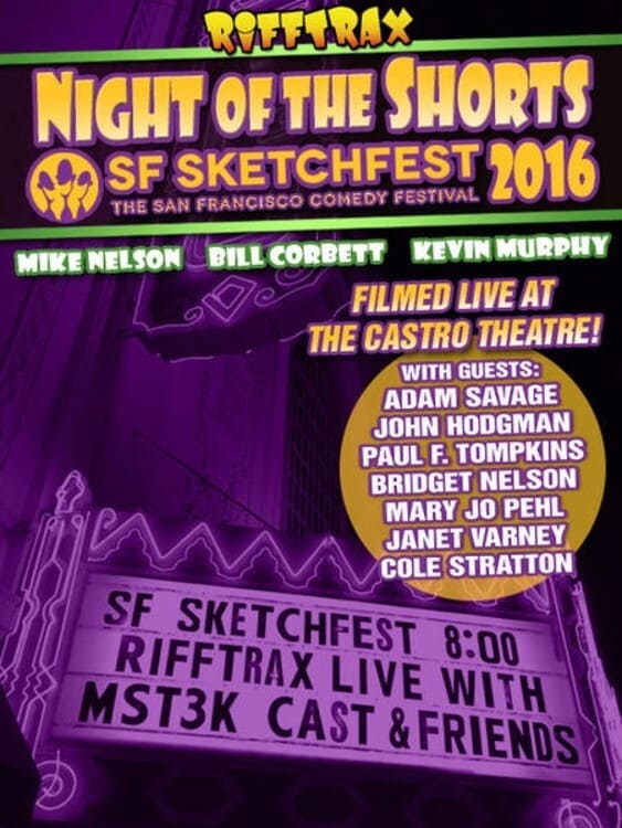 RiffTrax Live: Night of the Shorts IV - SF Sketchfest 2016 on FREECABLE TV