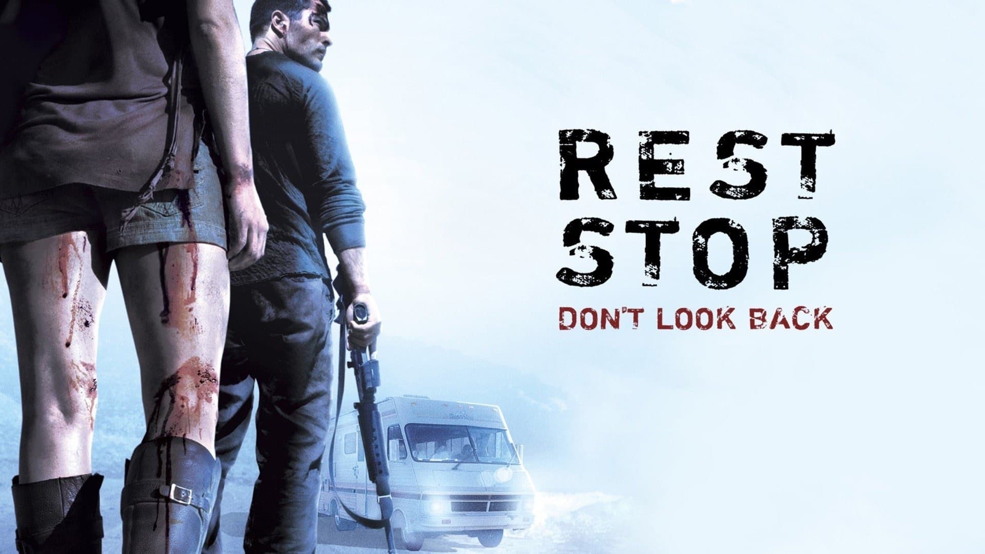 Rest Stop: Don't Look Back (2008)