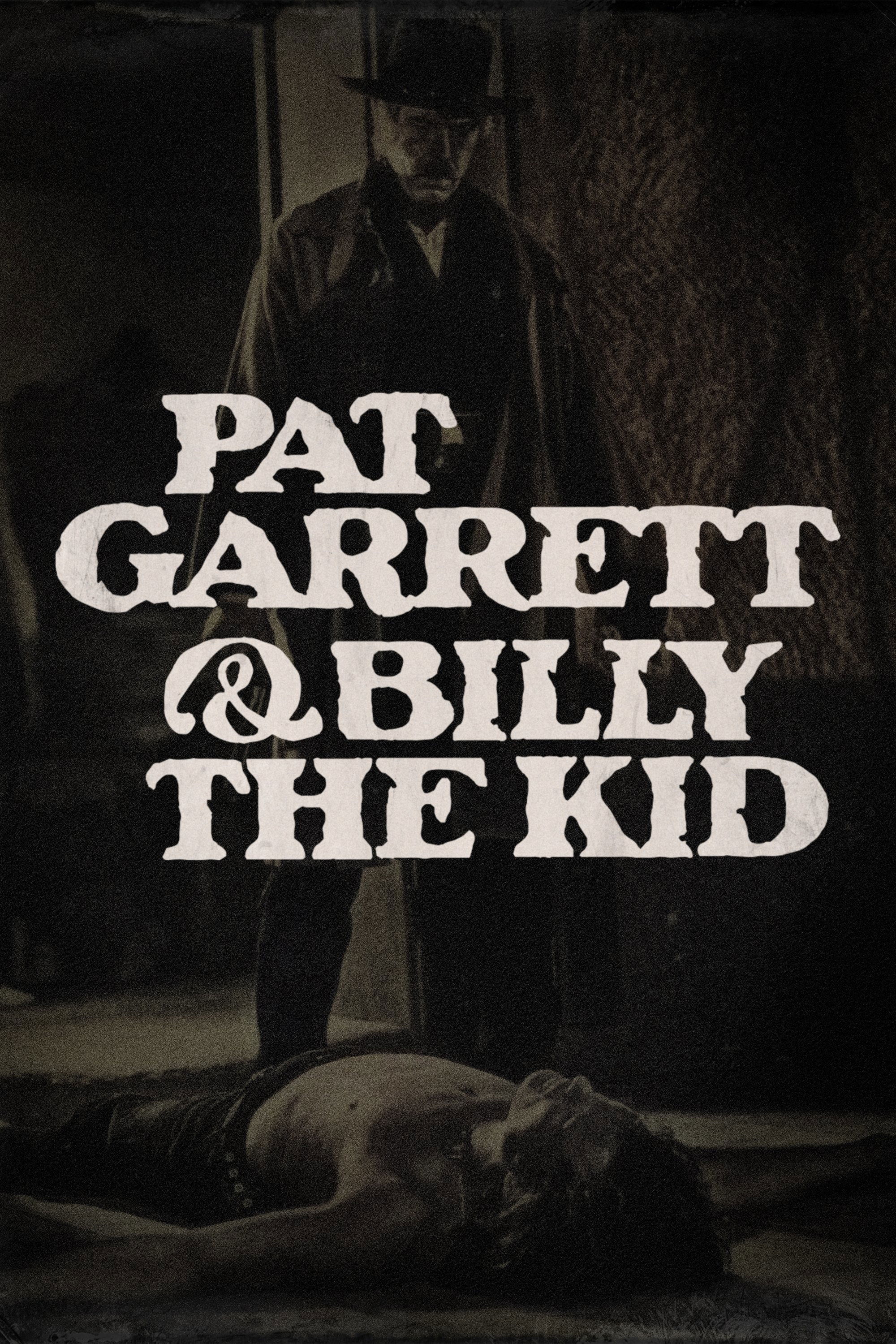 Pat Garrett & Billy the Kid