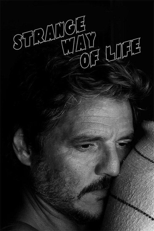 Strange Way of Life