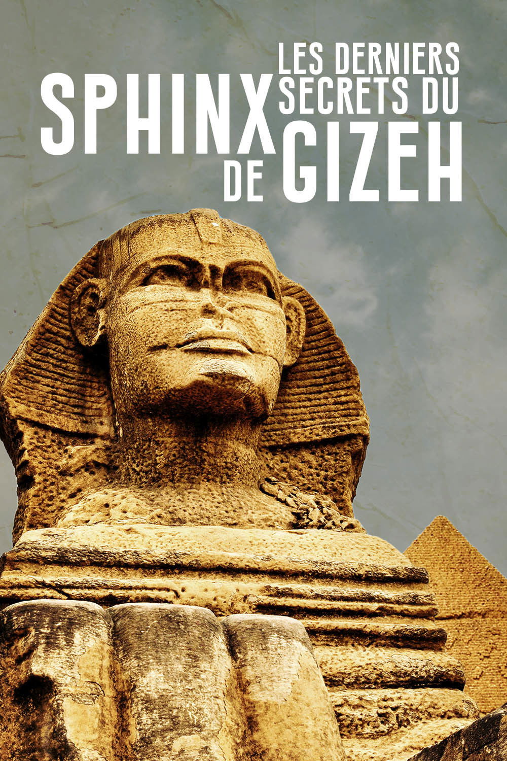 Last Secrets of the Great Sphinx of Giza