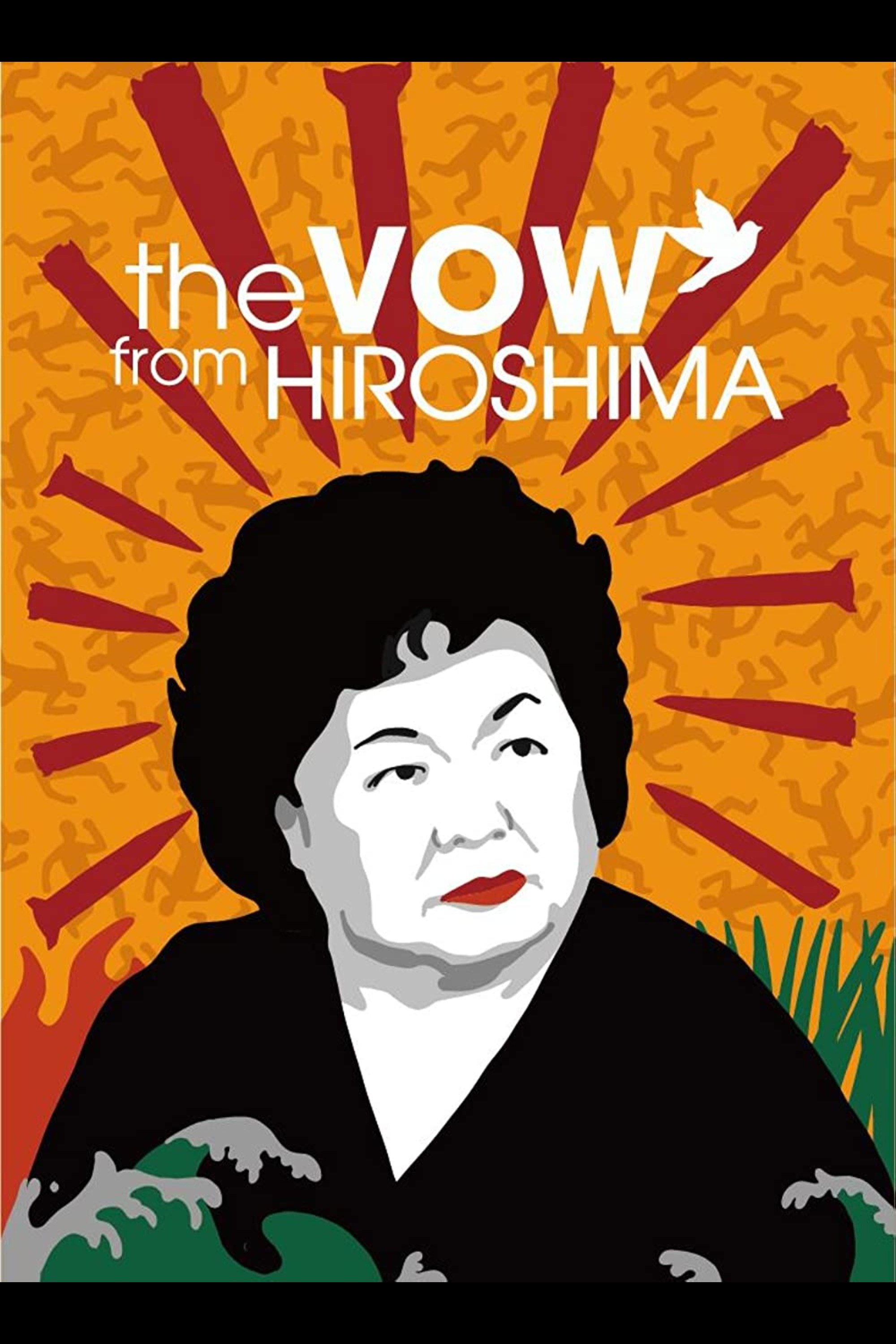 The Vow From Hiroshima The Vow From Hiroshima
