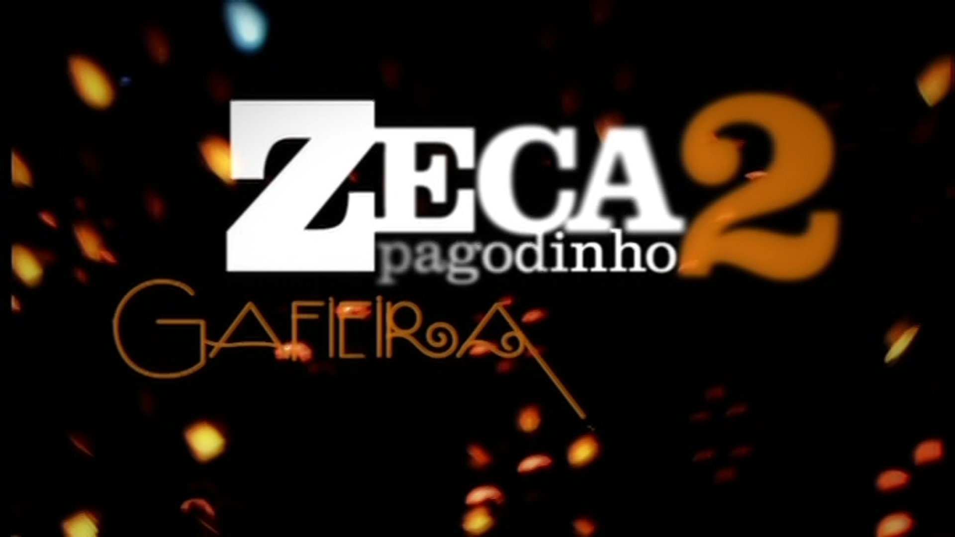 Acústico MTV - Zeca Pagodinho 2 - Gafieira (2007)