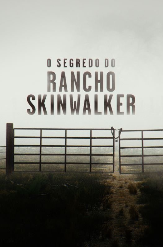 O Segredo do Rancho Skinwalker O Segredo do Rancho Skinwalker