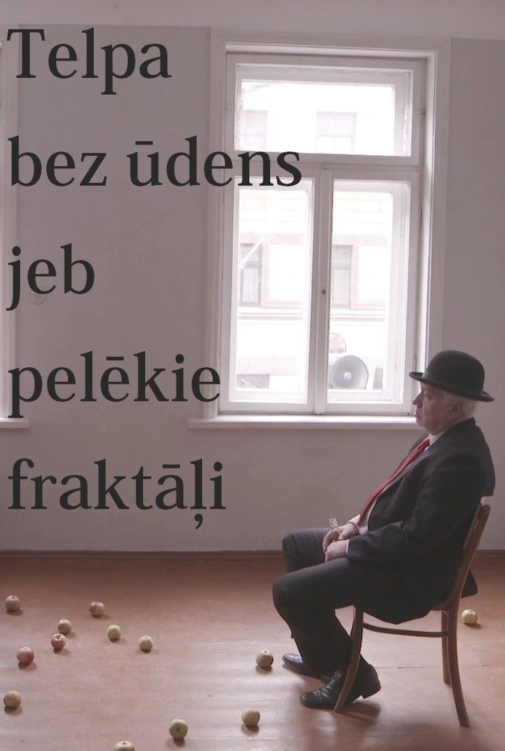 Telpa bez ūdens jeb pelēkie fraktāļi Telpa bez ūdens jeb pelēkie fraktāļi