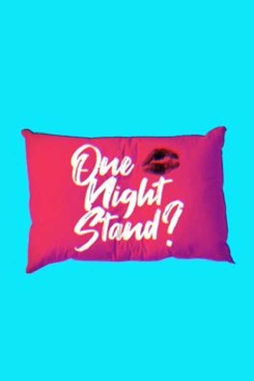 One Night Stand UK (TV Series 2022 ) Posters — The Movie Database (TMDB)