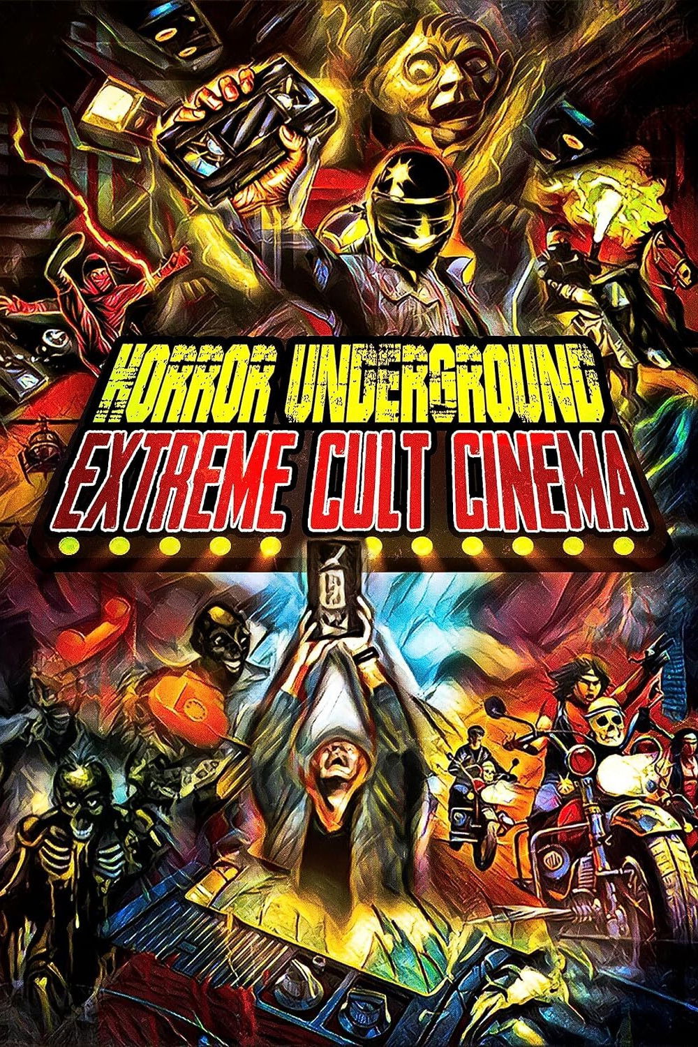 Horror Underground: Extreme Cult Cinema