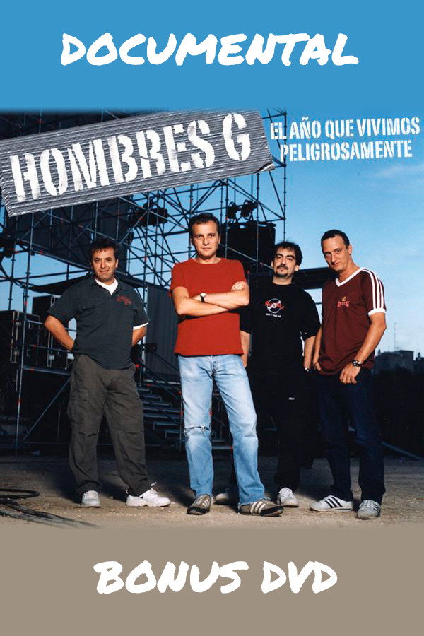 Hombres G: El a&ntilde;o que vivimos peligrosamente