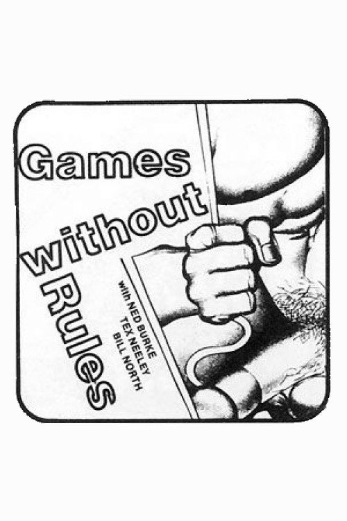 Games Without Rules Games Without Rules