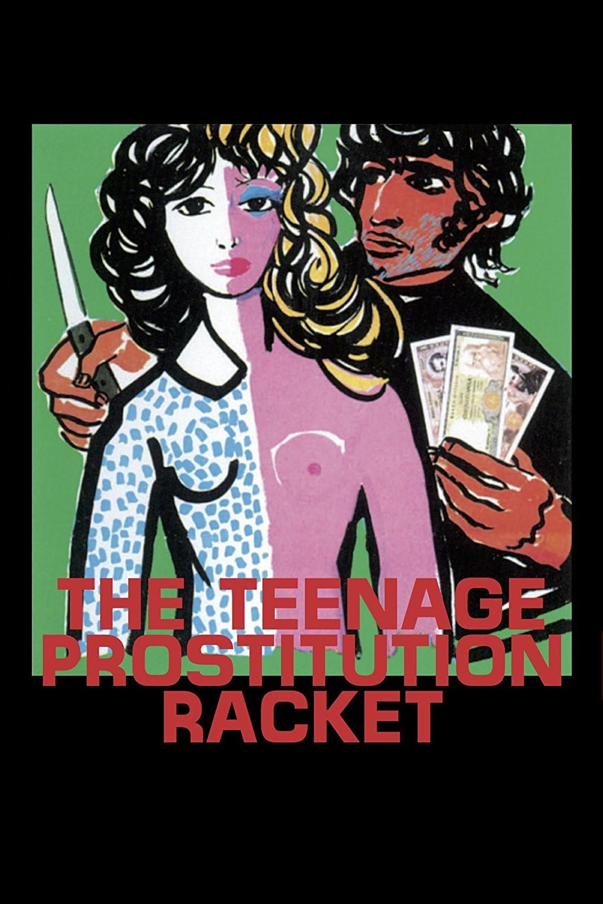 The Teenage Prostitution Racket
