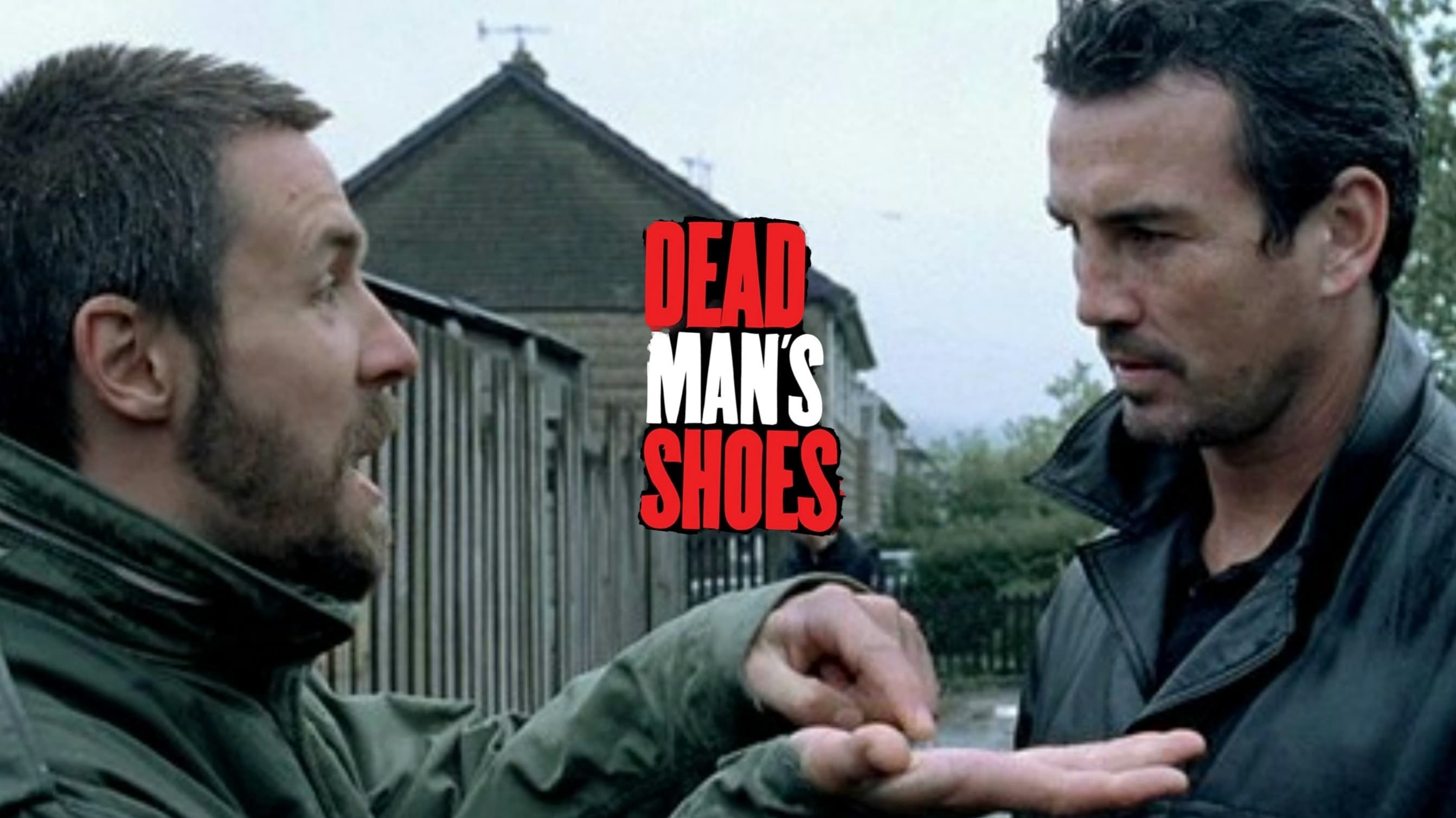 Dead Man's Shoes (2004)