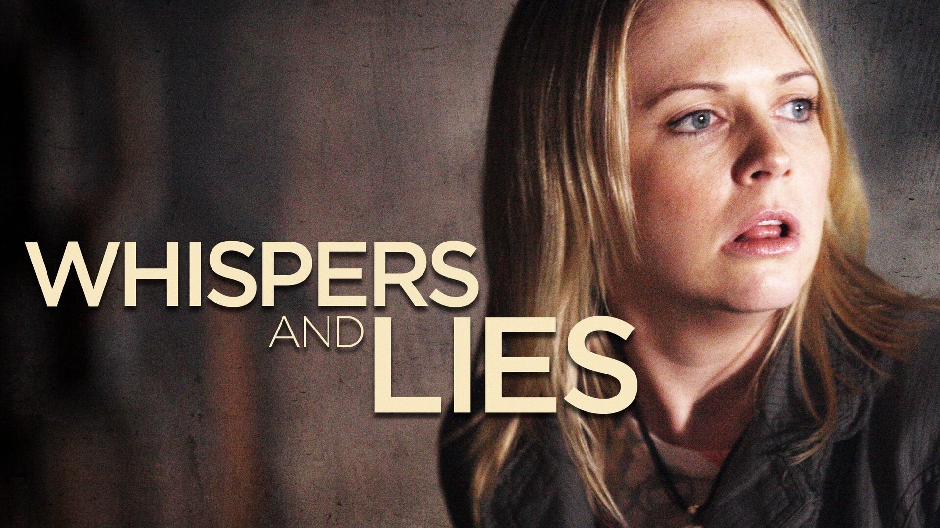Whispers and Lies (2008)