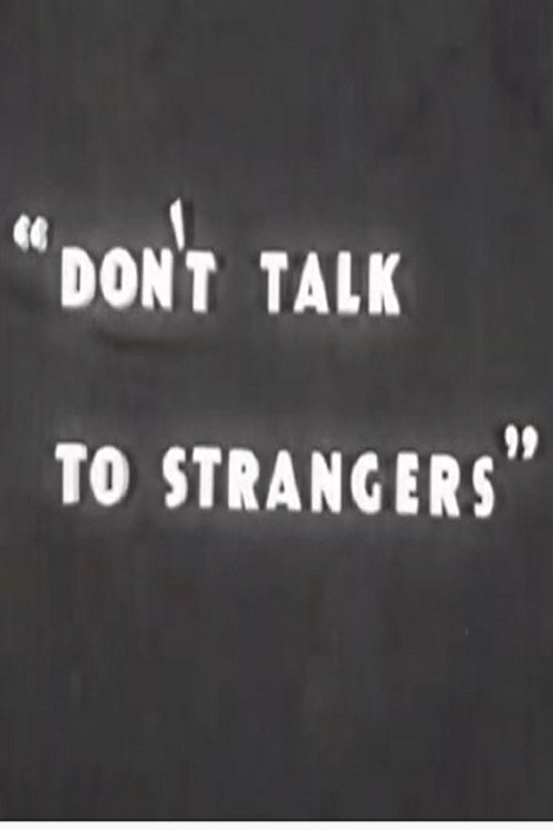 Don’t Talk to Strangers streaming