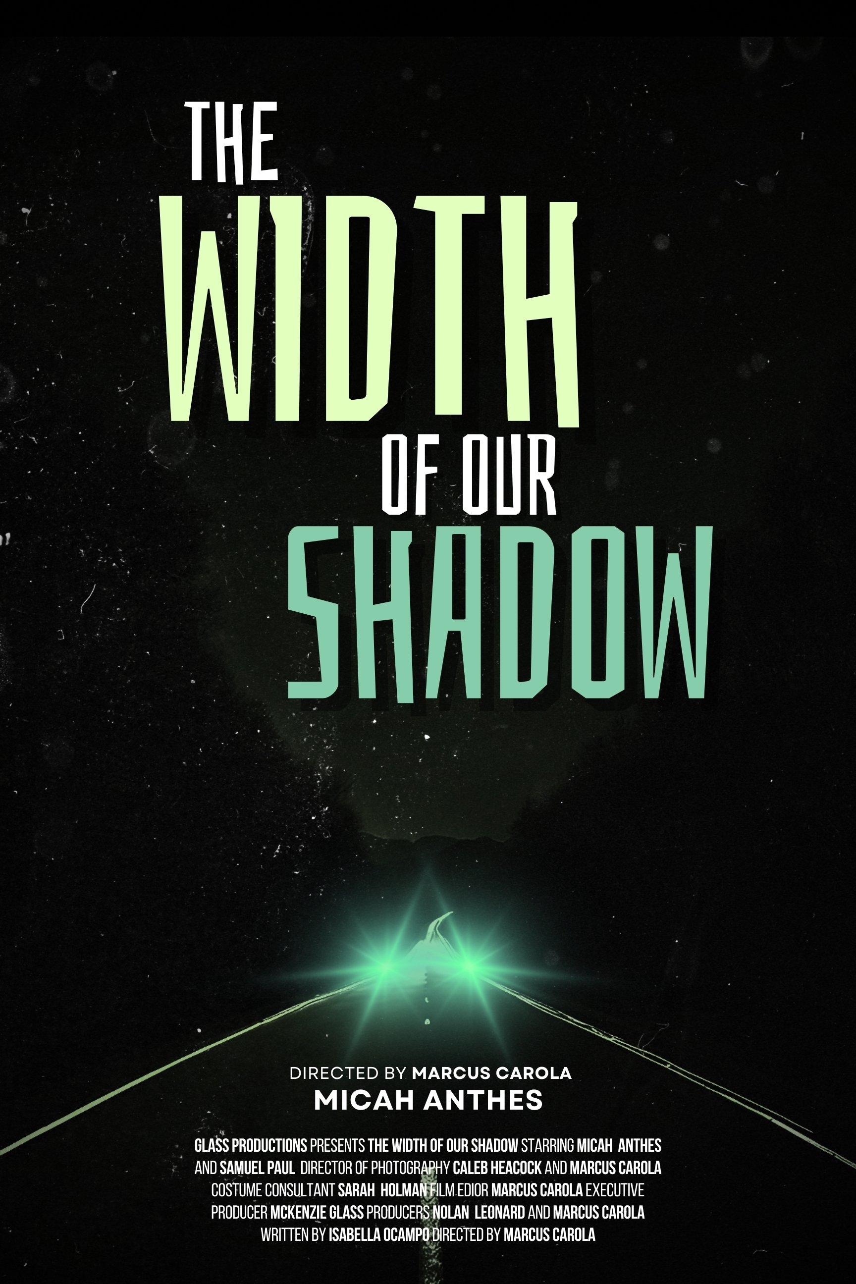 The Width Of Our Shadow