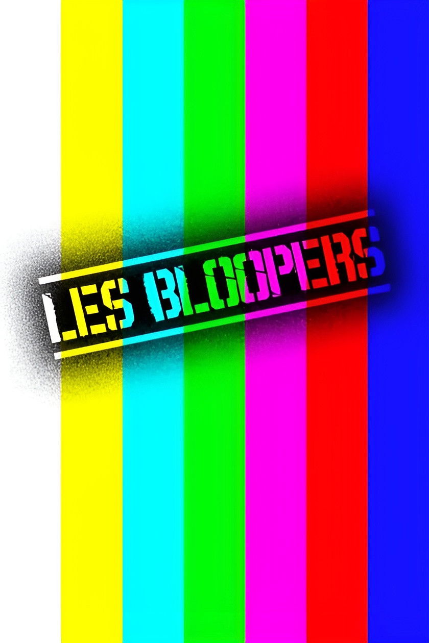 Les Bloopers