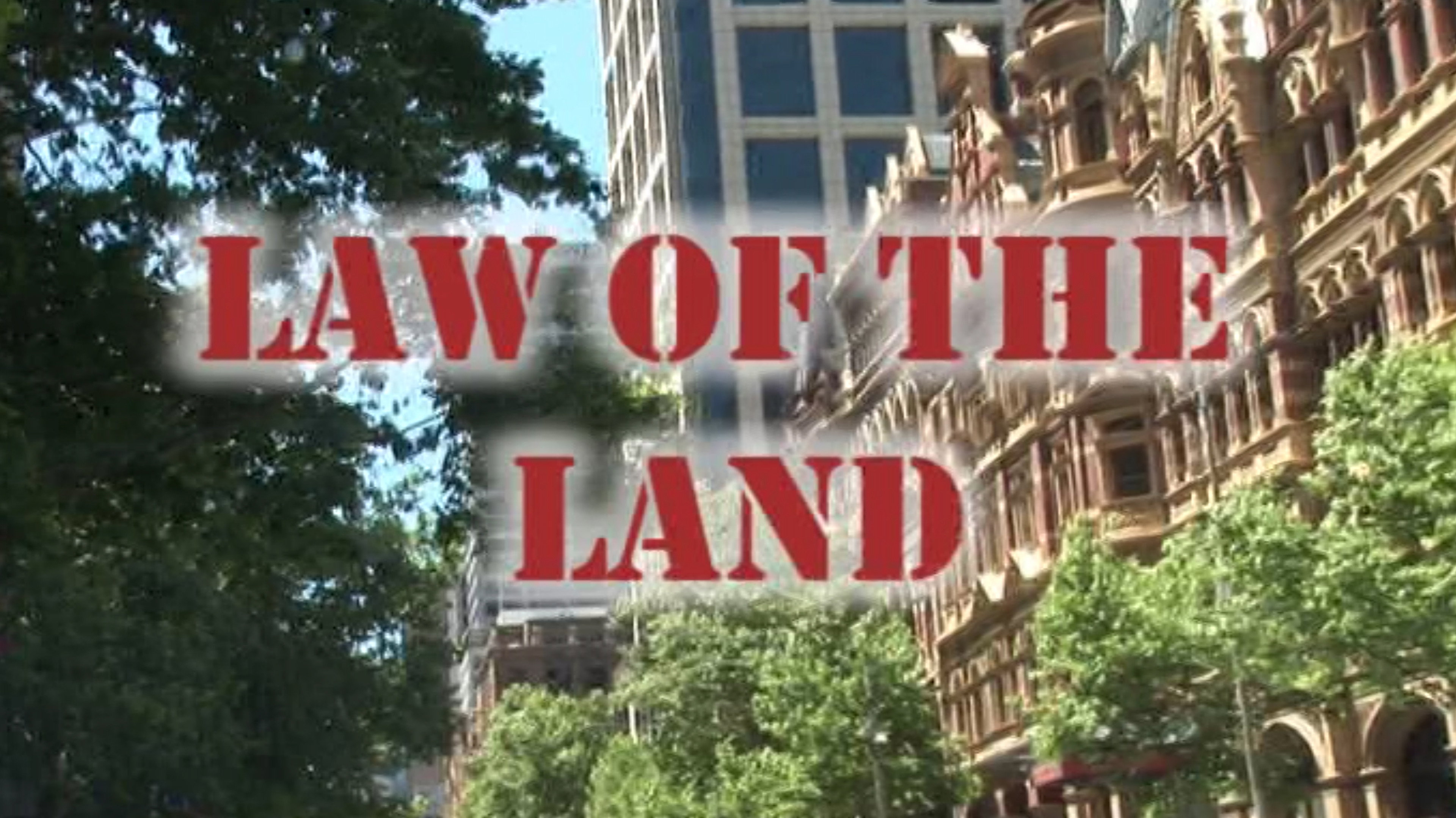 Law of the Land