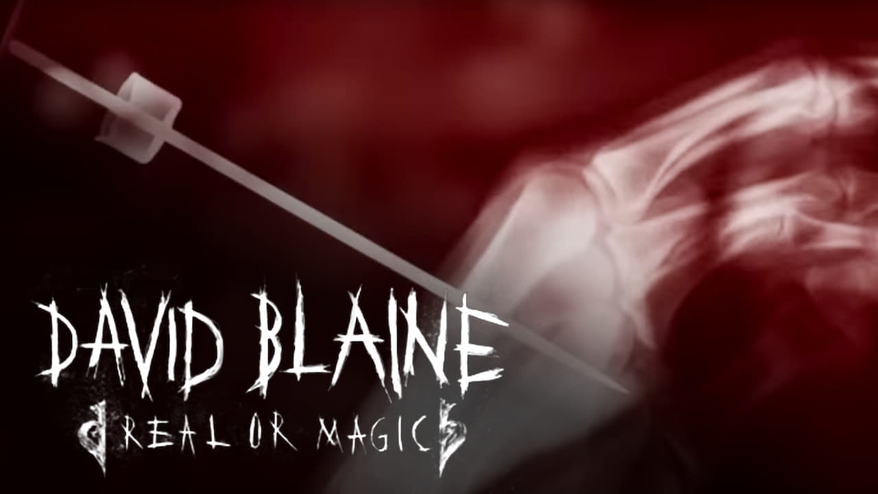 David Blaine: Real or Magic