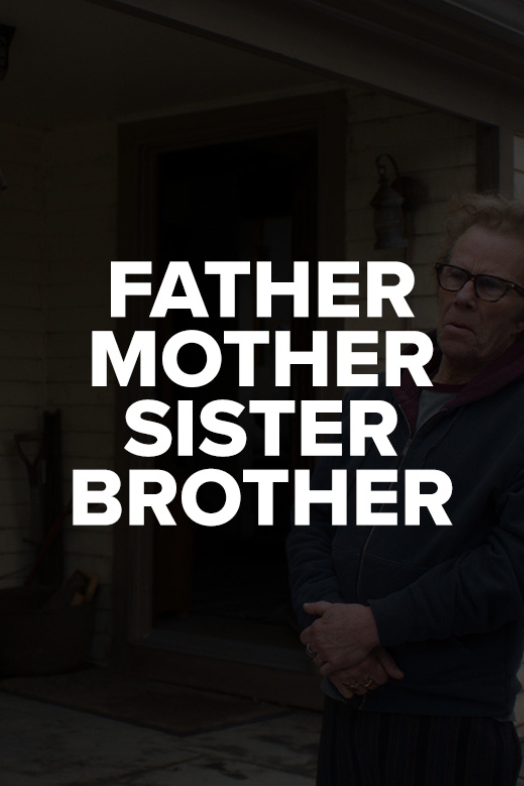 Father Mother Sister Brother