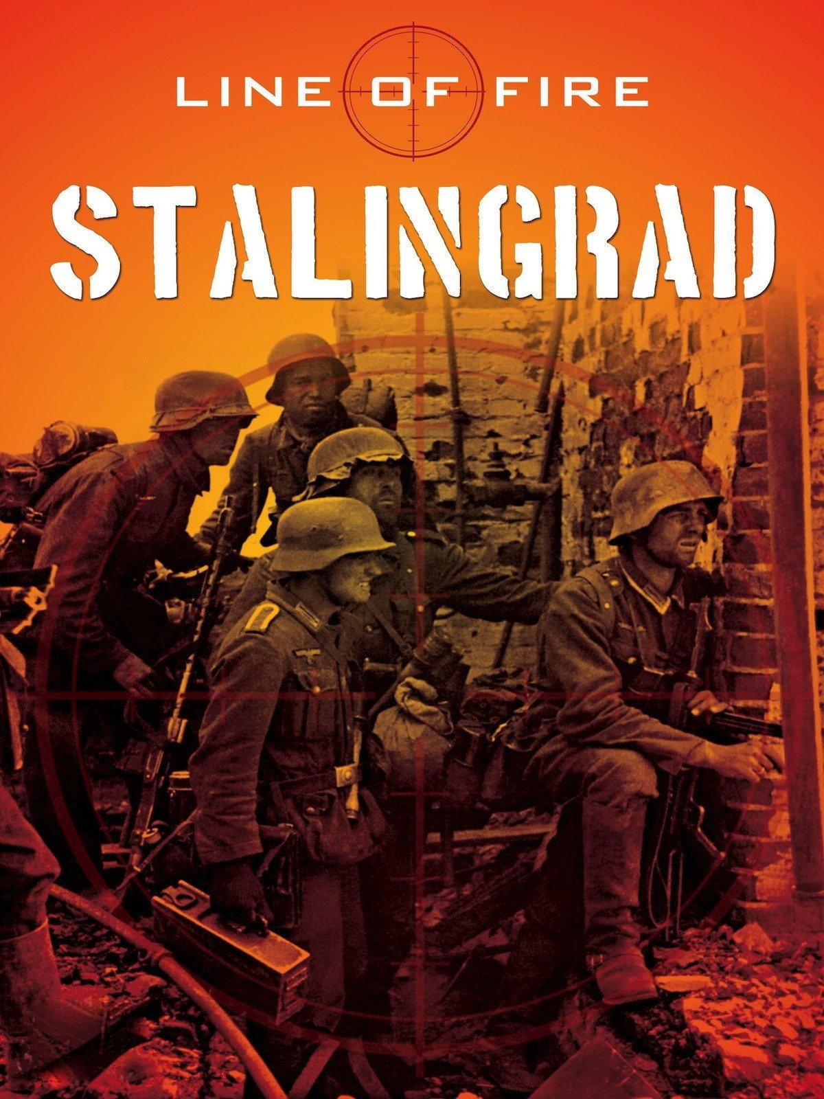 Line of Fire: Stalingrad on FREECABLE TV