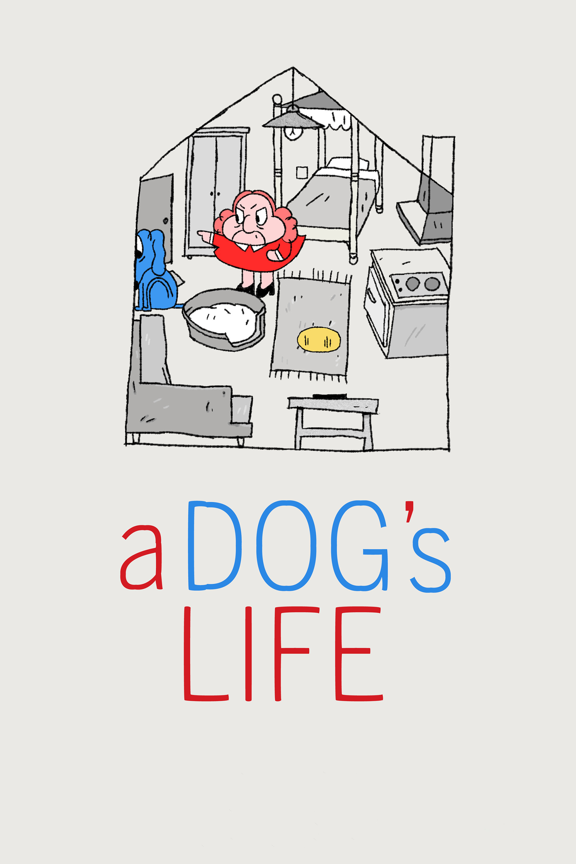 A Dog's Life Poster