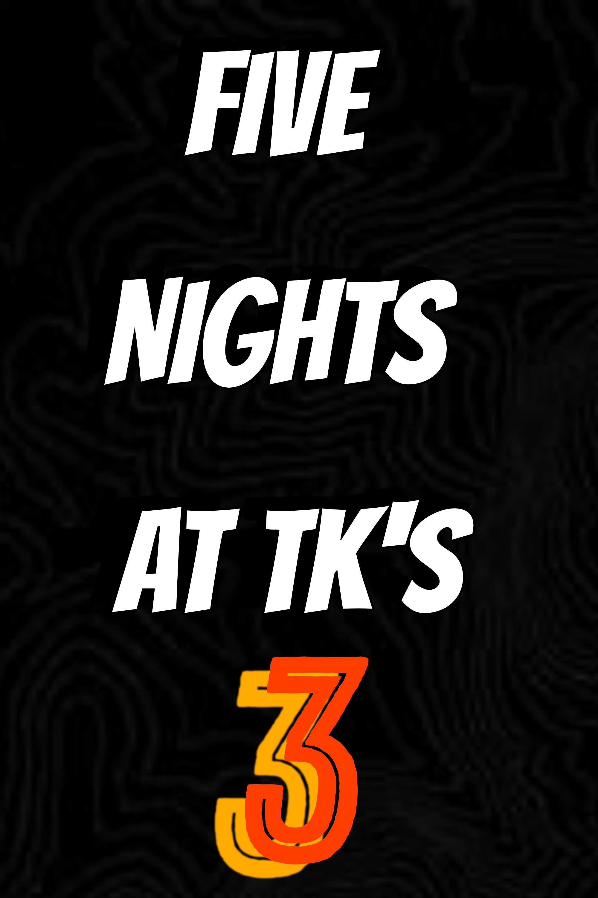 Five Nights At TK's lll (2024) The Poster Database (TPDb)