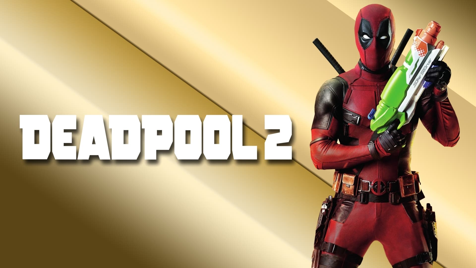 Deadpool 2 (2018)