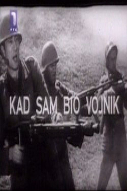 Poster for Kad Sam Bio Vojnik