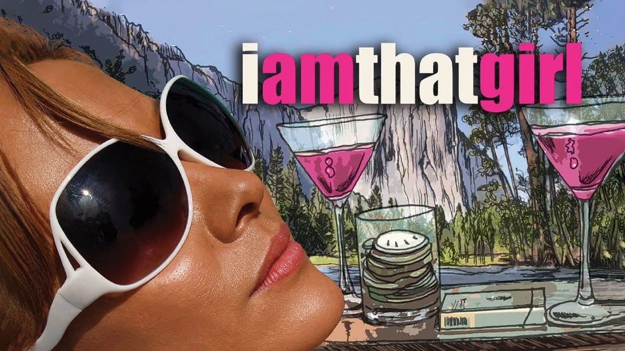 I Am That Girl (2008)
