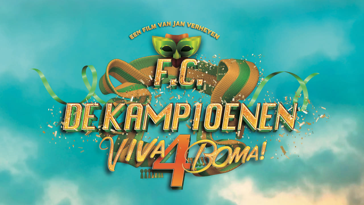 F.C. De Kampioenen 4: Viva Boma! (2019) Gratis Films ...