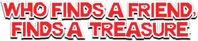 Who Finds a Friend Finds a Treasure Logo