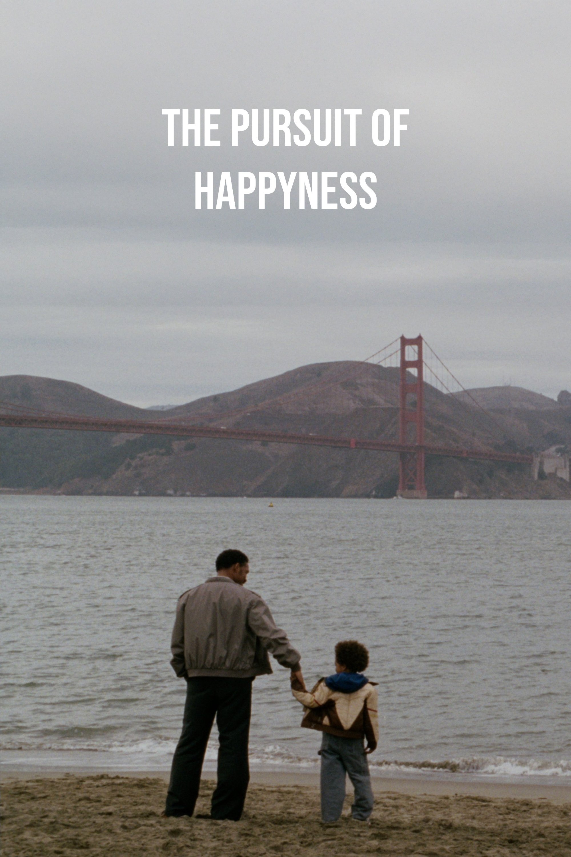 The Pursuit of Happyness