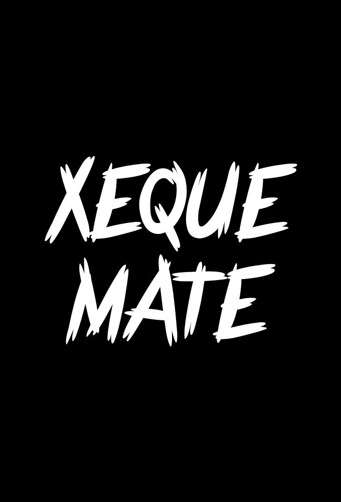 Xeque Mate - Season 1