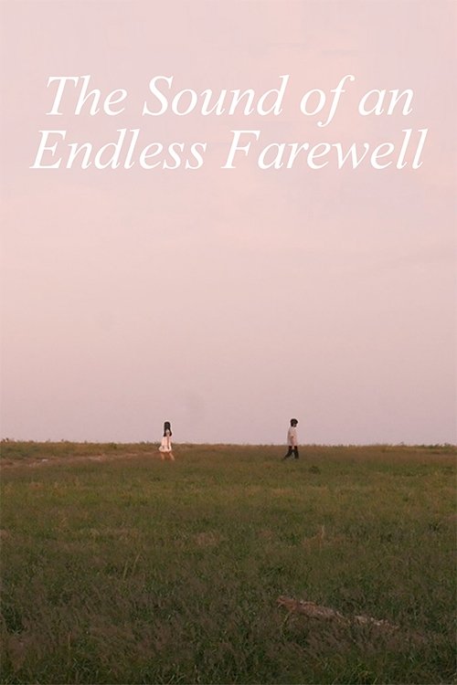 The Sound of an Endless Farewell