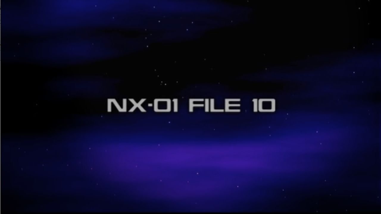 Thumbnail for NX01 File 10 Season 0 Episode 57