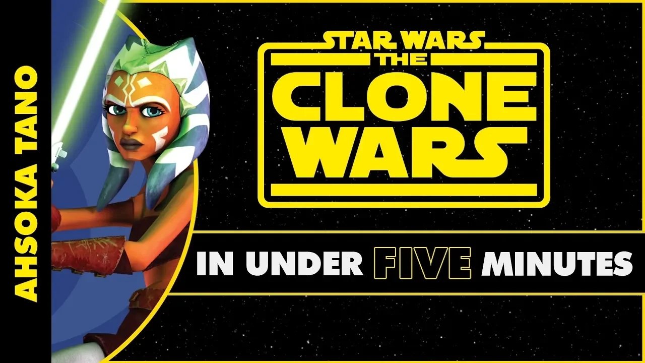 Ahsoka Tano's Journey in Star Wars: The Clone Wars in Under Five Minutes