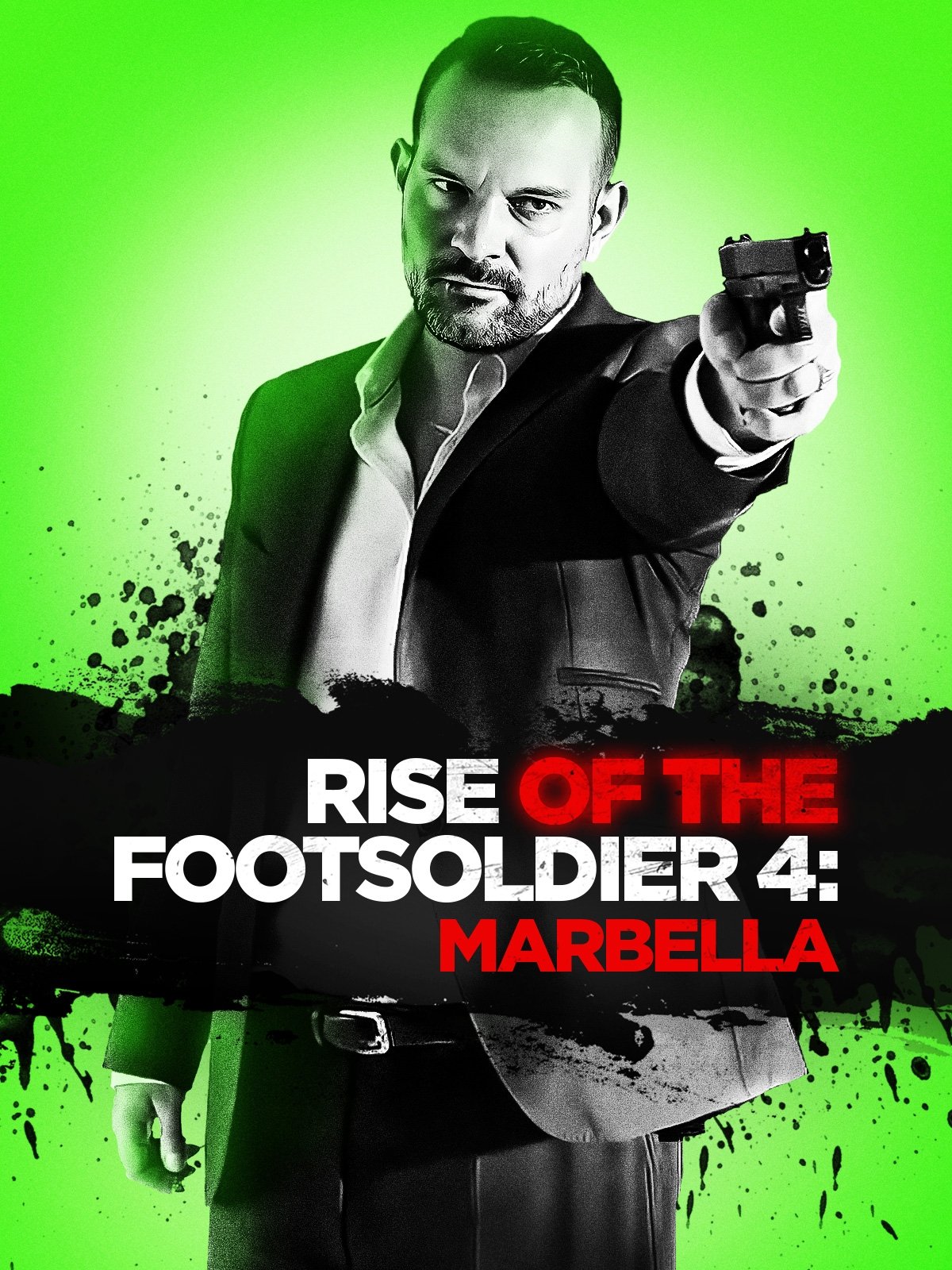 Rise of the Footsoldier 4: Marbella