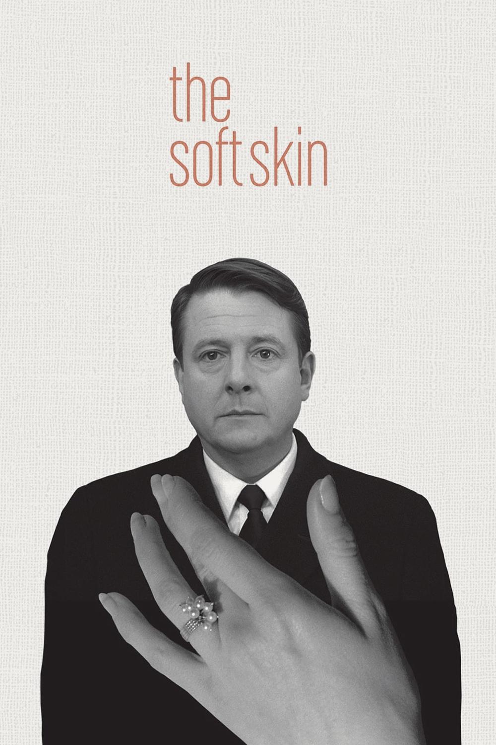 The Soft Skin