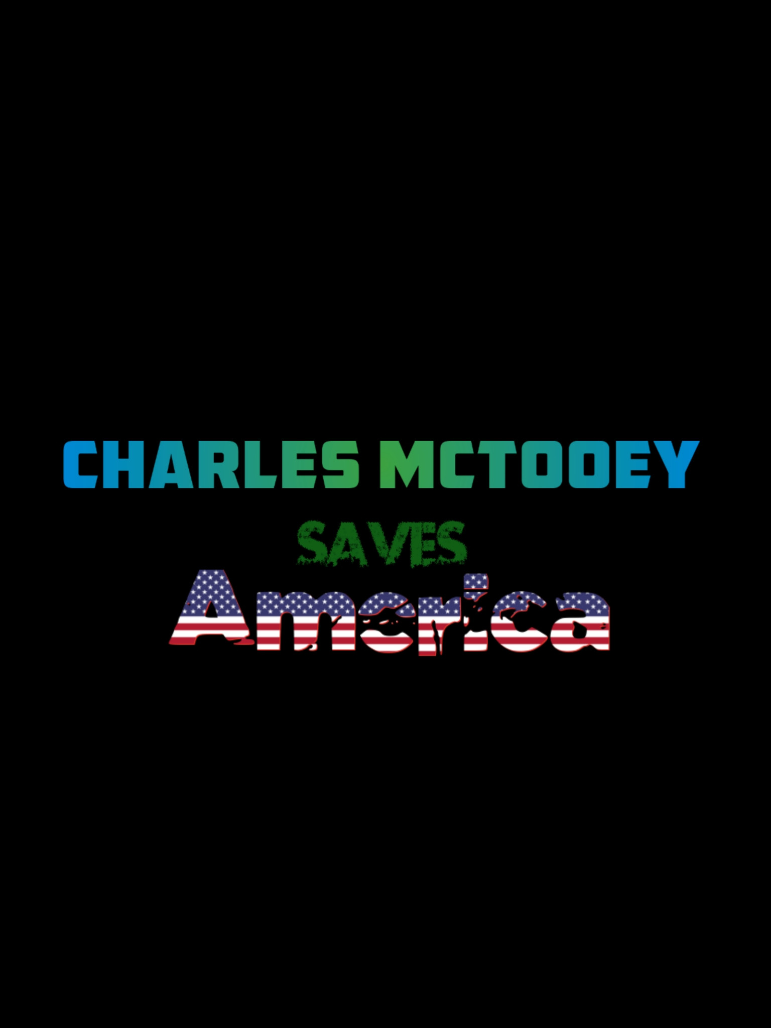 Charles McTooey saves America