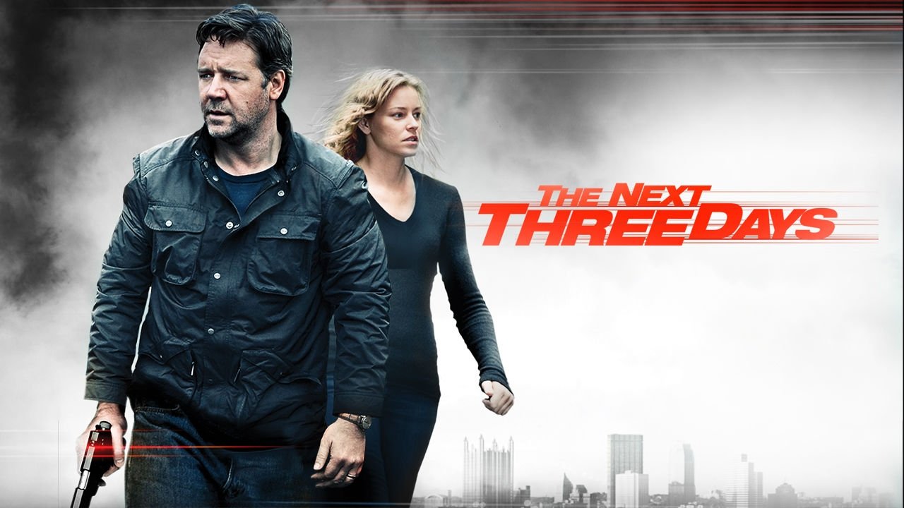 The Next Three Days (2010)