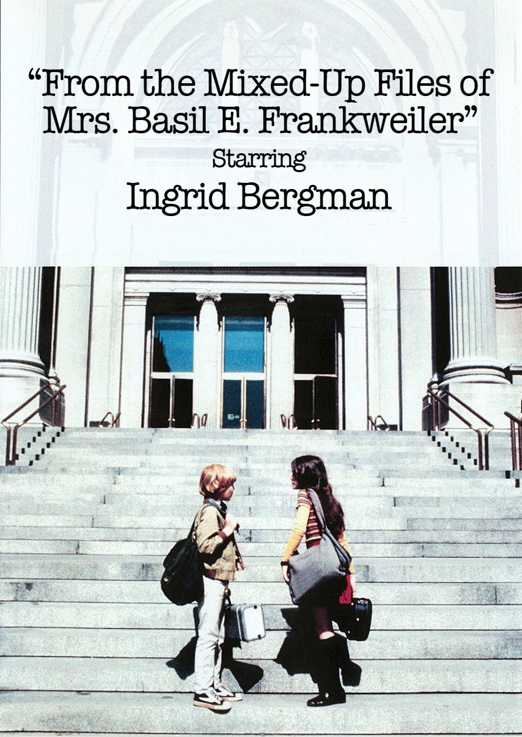 From the Mixed-Up Files of Mrs. Basil E. Frankweiler