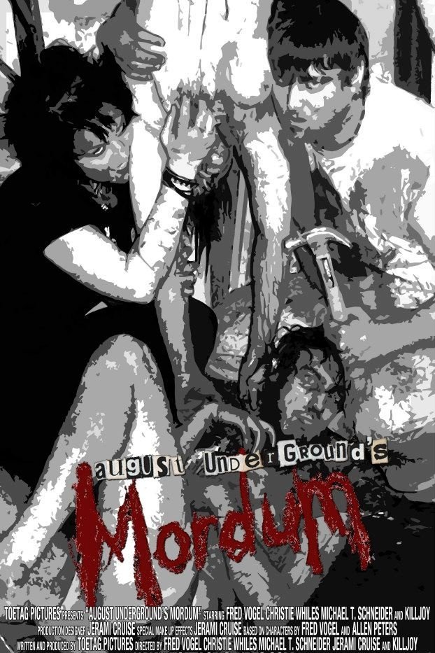 August Underground's Mordum