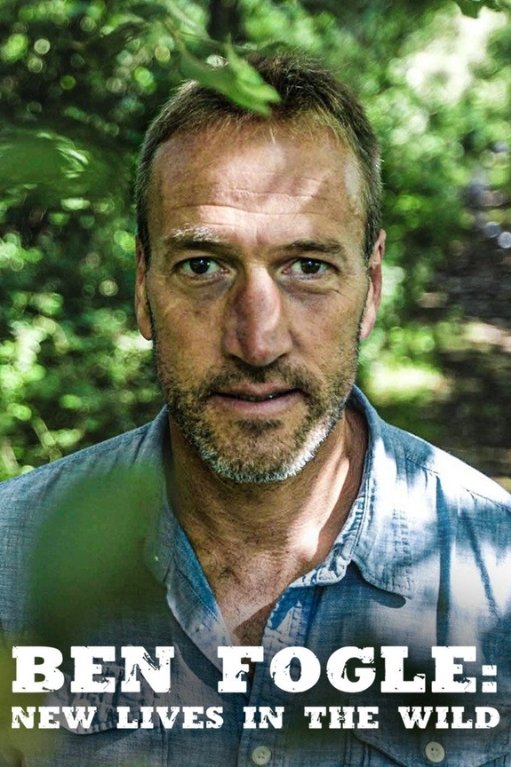 Ben Fogle: New Lives In The Wild - Season 14