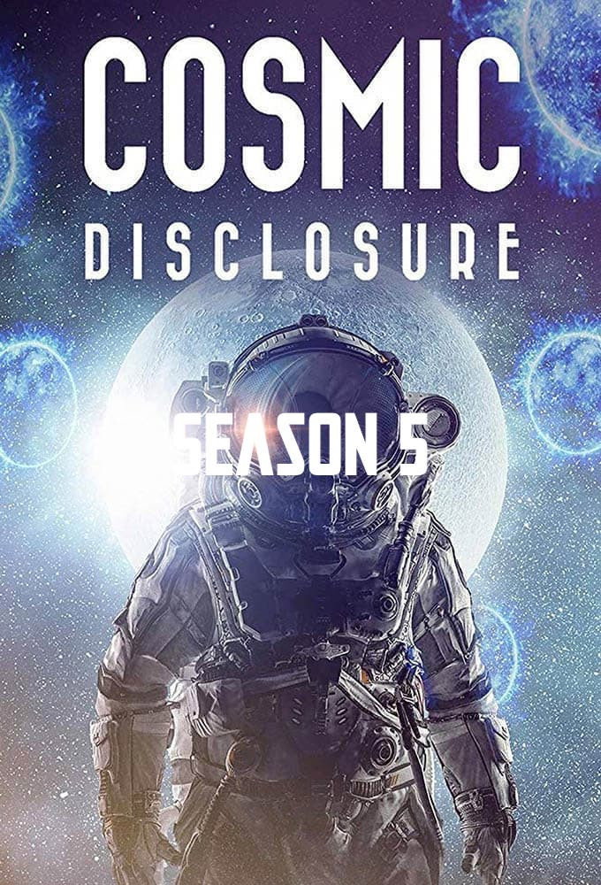 Cosmic Disclosure Season 5