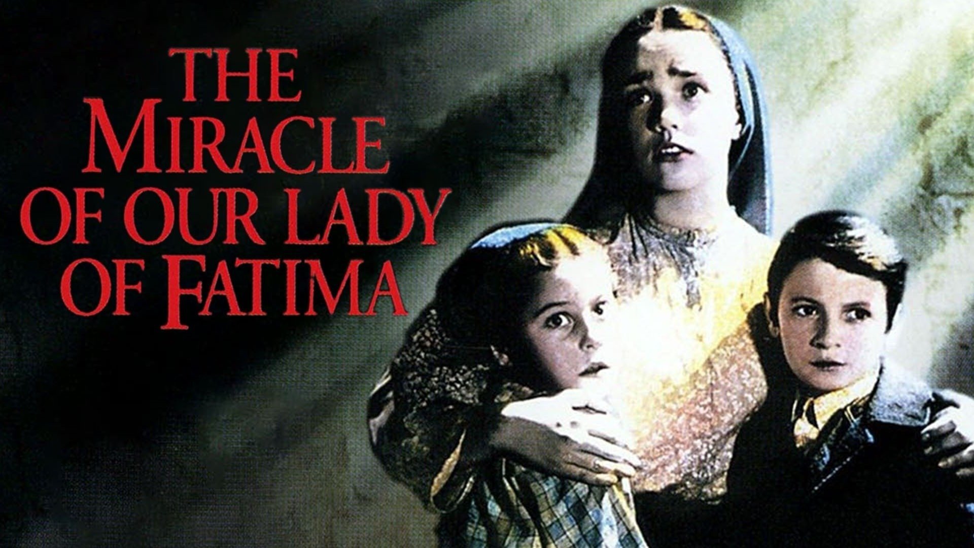 The Miracle of Our Lady of Fatima