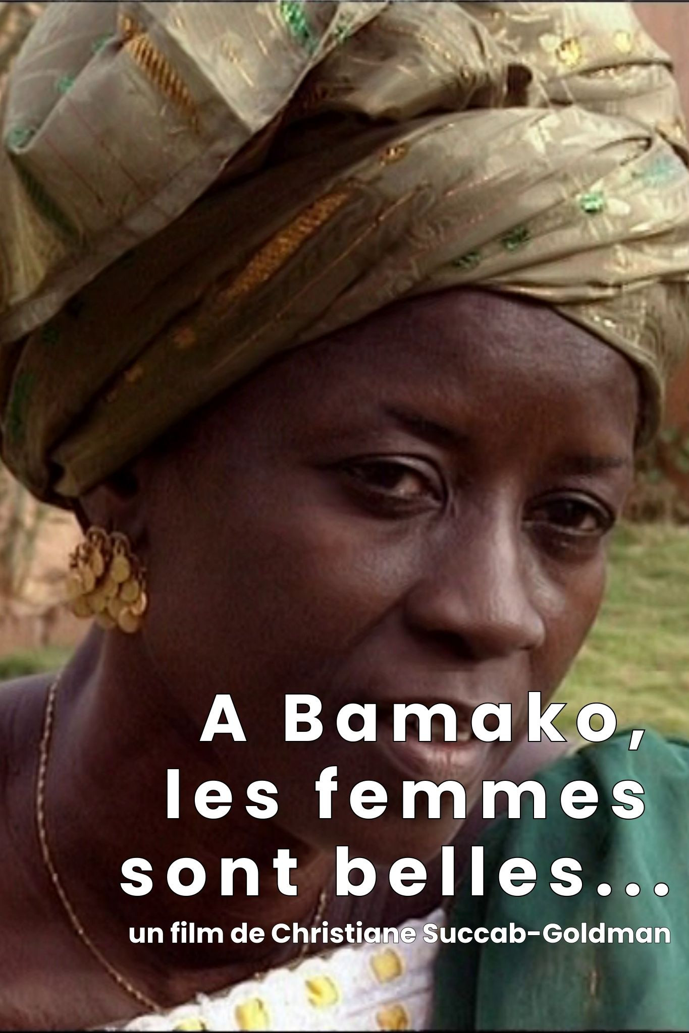 Plakat, der markedsfører À Bamako, les femmes sont belles...