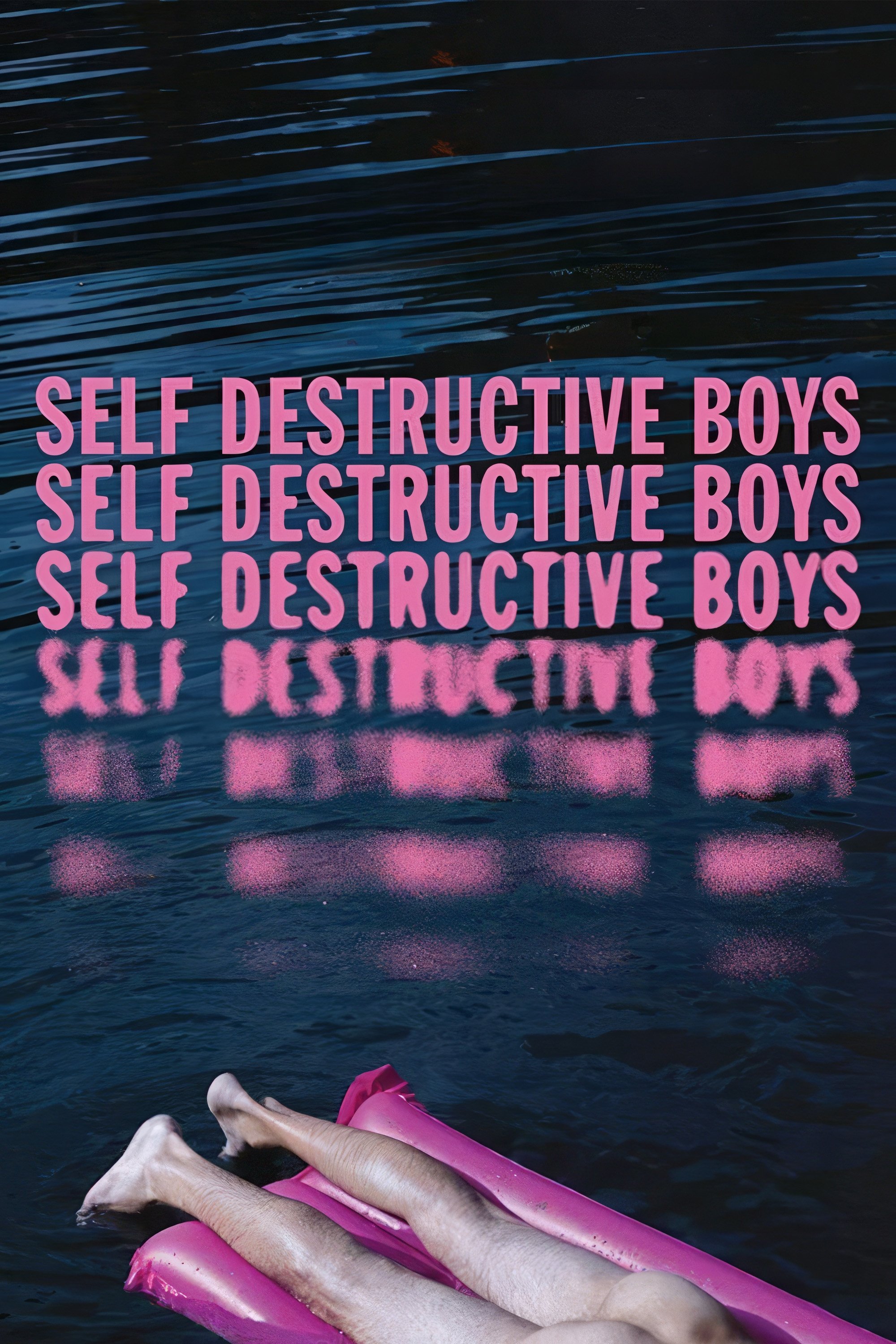 Self Destructive Boys